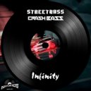 StreetBass & Crash Bass - Infinity