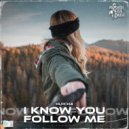 HU1CH4 - I Know You Follow Me