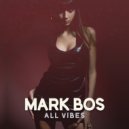 Mark Bos - Up Close And Personal