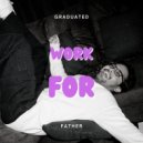Graduated Father - First and foremost
