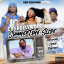 CBF Hollywood & Dq4equis & Pimptress & cbf joeboy - Summertime Slide (feat. Dq4equis, Pimptress & cbf joeboy)