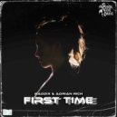 Raddix & Adrian Rich - First Time
