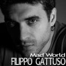Filippo Gattuso - Mad World (Cover Version)