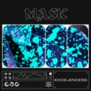 excelencess - MASK