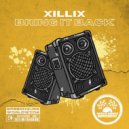 XILLIX - Bring It Back (Original Mix)