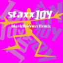Staxx, Mark Dedross - Joy (Mark Dedross Extended Mix)
