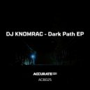 DJ KNOMRAC - Dark Path