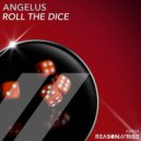 Angelus - Roll The Dice (Extended Mix)