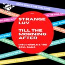 Disco Gurls & The Soul Gang - Till The Morning After (Club Mix)