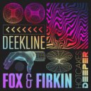 Deekline - Fox & Furkin (Original Mix)