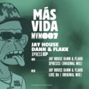 Jay House, Dann & Flakk - Xpress (Original Mix)