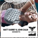 Matt Karrey & John Calm - Moments (Extended Mix)
