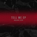 Gregory Stop - Tell Me Why
