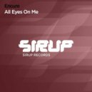 Encure - All Eyes On Me (Extended Mix)