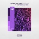 DJ Chus, Olly Klars ft. Tosz - To The Moon
