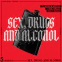 DJ Kuba & Neitan x Poltergst ft. Indox - Sex, Drugs & Alcohol (Extended Mix)