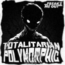 Polymorphic - Totalitarian (Original Mix)