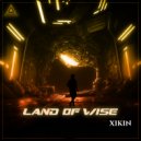 Xikin - Land Of Wise (Original Mix)