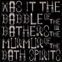 Dali Muru & The Polyphonic Swarm - Bath Philosophers ()
