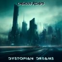 Dystopian Dreams - Chains Of Destruction