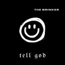 The Brinker - Bring it through