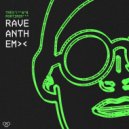 Très Mortimer - RAVE ANTHEM