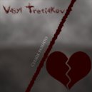 Vasyl Tretiakov - Послать весь мир