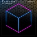 Michel Dogniaux - It's Your Mind