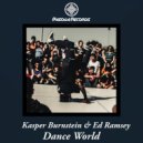 Kasper Burnstein & Ed Ramsey - Dance World (Instrumental Mix)