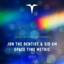 Jon The Dentist & Sid GM - Space Time Metric (Ruben De Jong Remix)