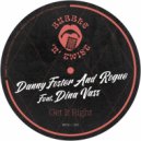 Danny Foster & Rogue Ft. Dina Vass - Get It Right