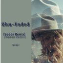 ZHU - Faded
