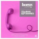 Horny United & Irvin Doomes - Why Do You Call Me