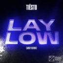 Tiesto - Lay Low