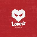 DEAD$ROSE - Love is ()