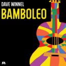 Dave Winnel - Bamboleo