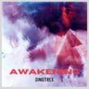 Dinotrex - Awakening
