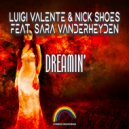 Luigi Valente & Nick Shoes Feat. Sara Vanderheyden - Dreamin\' (Classic Vocal Re-Work)