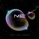 That guy dreed - Treat me