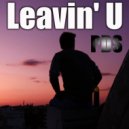 PDS - Leavin\' U ()