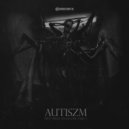 Autiszm - At The Gates (Original Mix)