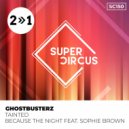 Ghostbusterz - Tainted