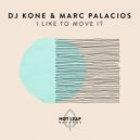 DJ Kone & Marc Palacios - I Like To Move It