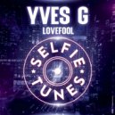 Yves G - Lovefool