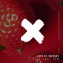 Lady of Victory - Show Me Your Buzz