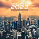 Addictive Sounds - The Sound of 2023 Mix 4: Kuala Lumpur