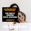 The Disco Stepper - Stick Around (Original Mix)