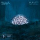 Foxela & Andrew A Ft. Barmuda - Guesses