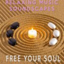 Relaxing Soundscapes - Deepest Meditation