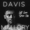 Davis Mallory - Thinking of U ()
